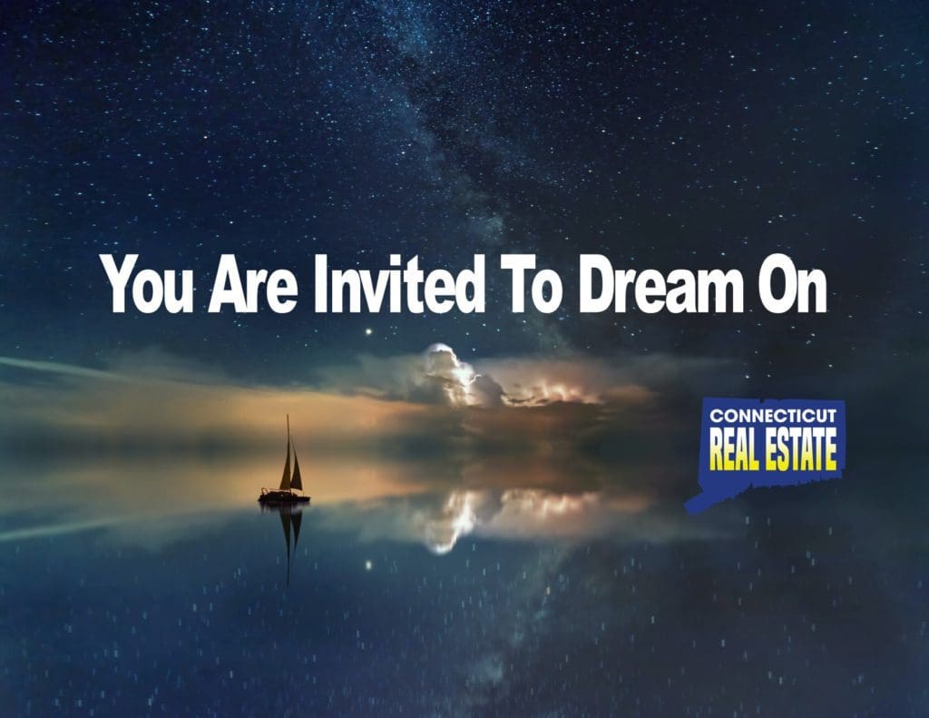 Dream on with Connecticut Real Estate