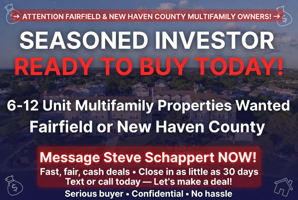 ATTENTION FAIRFIELD & NEW HAVEN COUNTY MULTIFAMILY OWNERS!